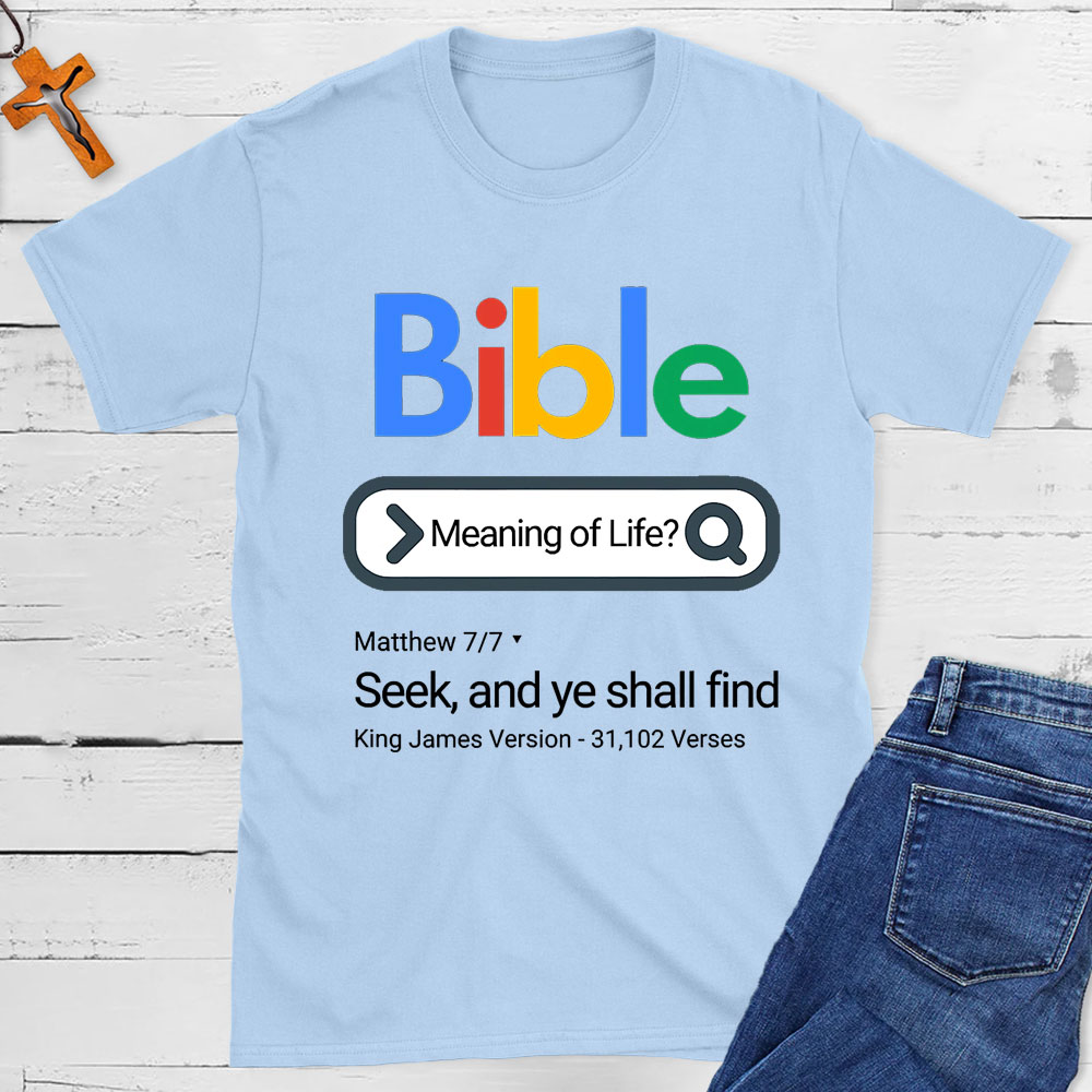Bible Meaning Of Life Christian T-Shirt