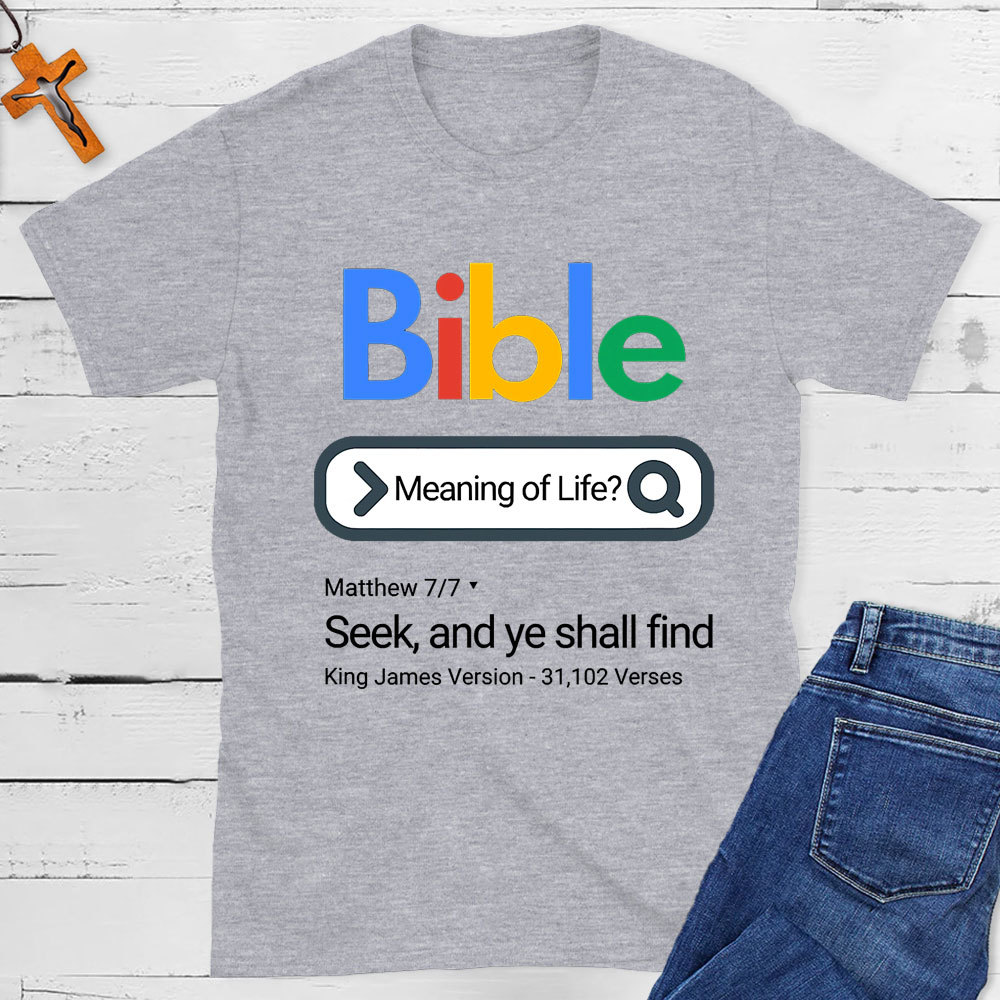Bible Meaning Of Life Christian T-Shirt
