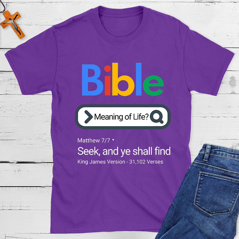 Bible Meaning Of Life Christian T-Shirt
