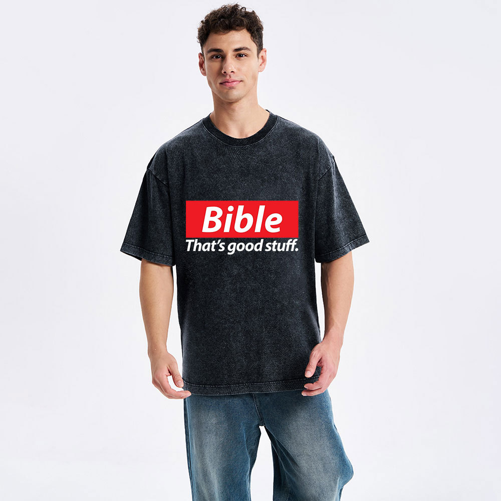 Bible That's Good Stuff Christian Washed T-Shirt