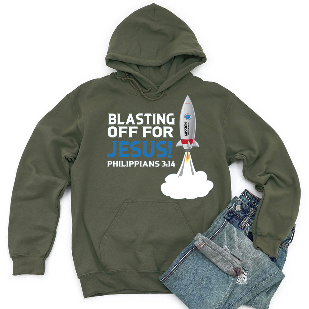 Blasting Off For Jesus Christian Hoodie