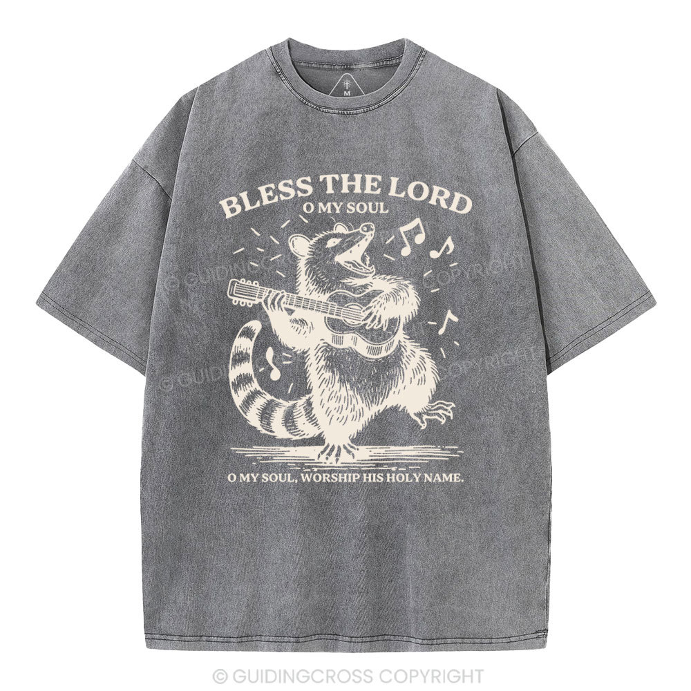 Bless The Lord Oh My Soul Christian Washed T-Shirt