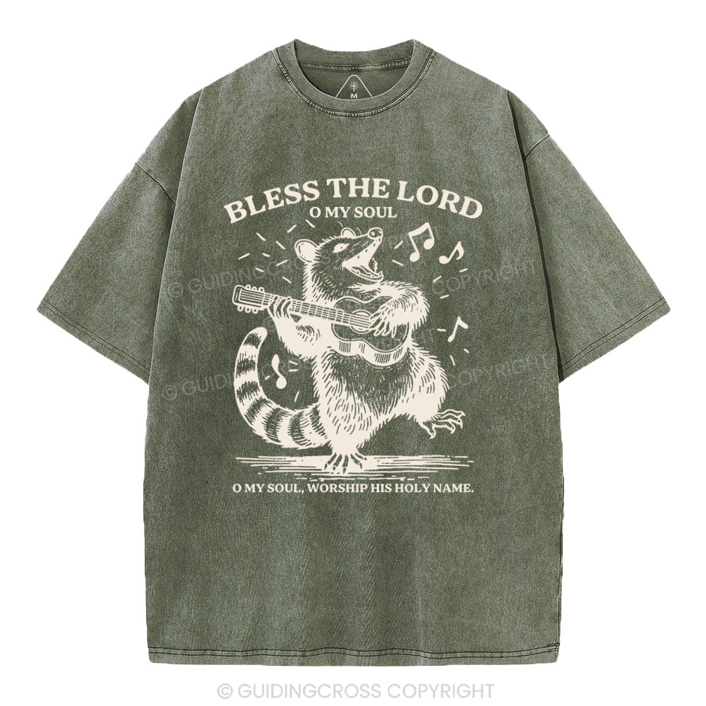 Bless The Lord Oh My Soul Christian Washed T-Shirt