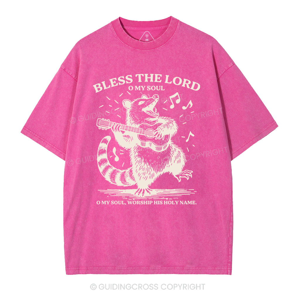 Bless The Lord Oh My Soul Christian Washed T-Shirt