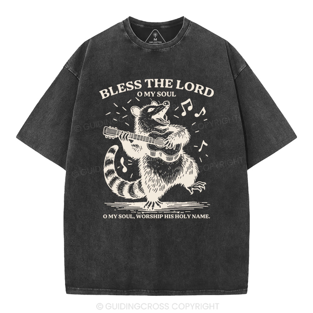 Bless The Lord Oh My Soul Christian Washed T-Shirt