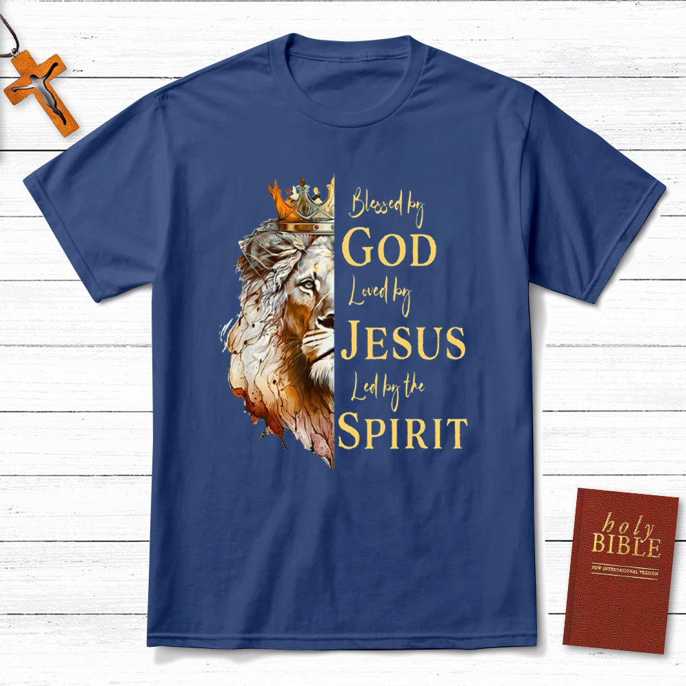 Blessed By God Loved By Jesus Led By The Spirit Christian T-Shirt