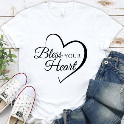 Bless Your Heart Christian T-Shirt