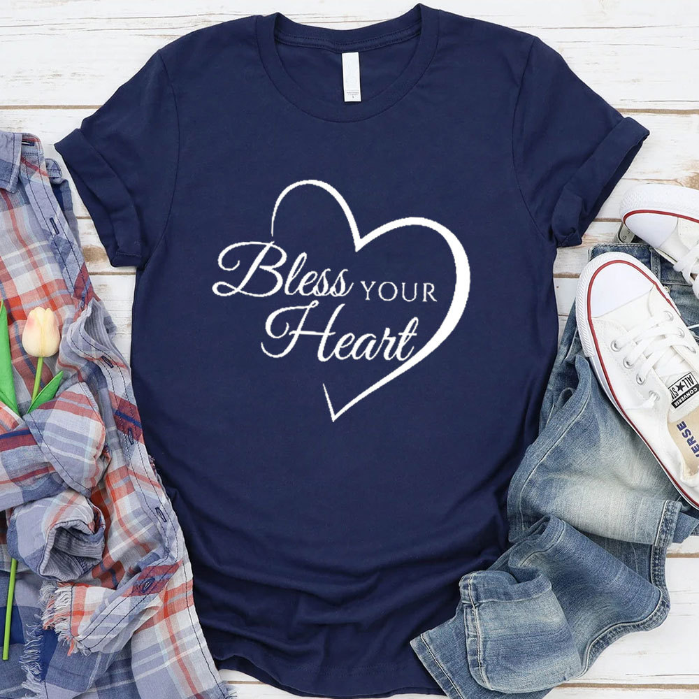 Bless Your Heart Christian T-Shirt