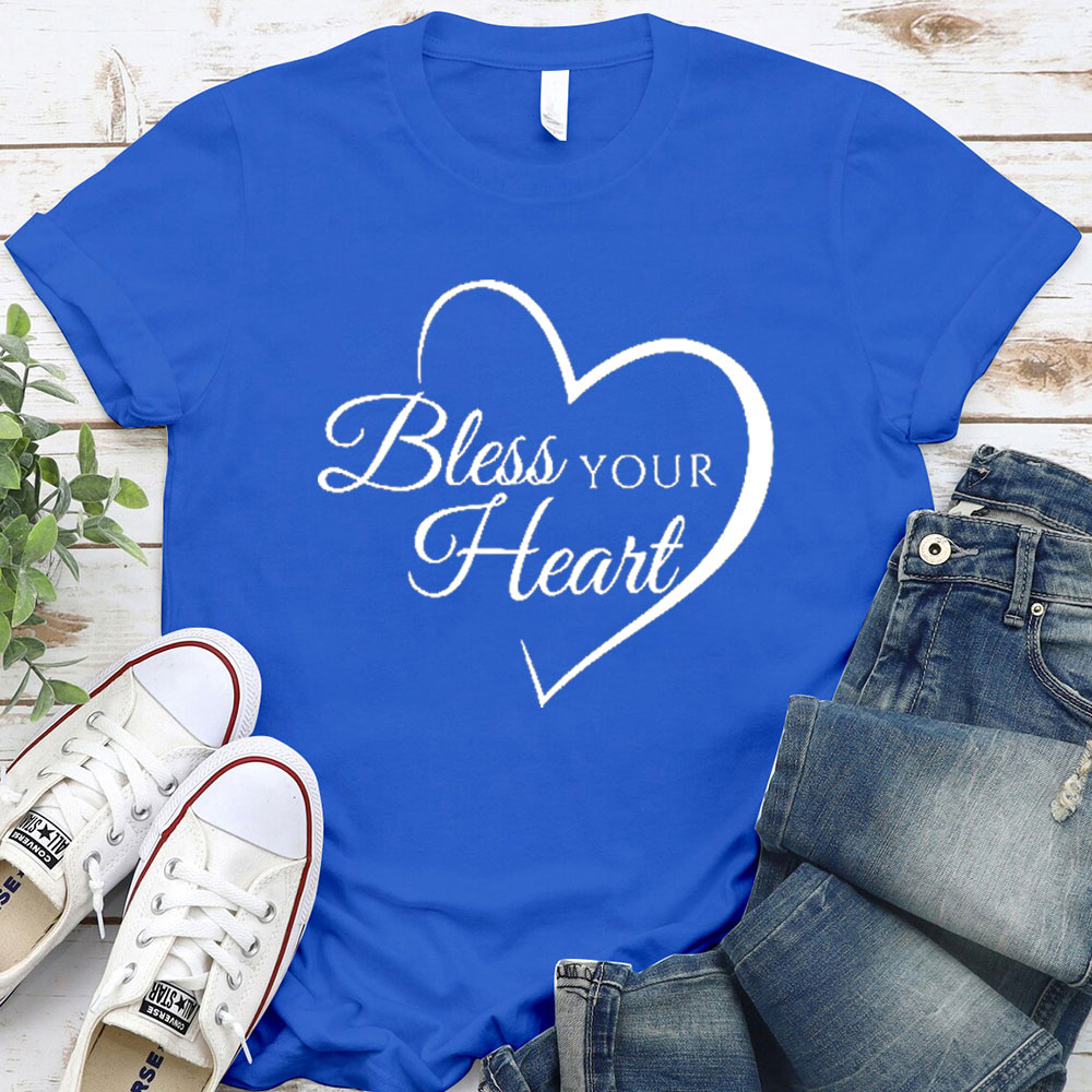 Bless Your Heart Christian T-Shirt