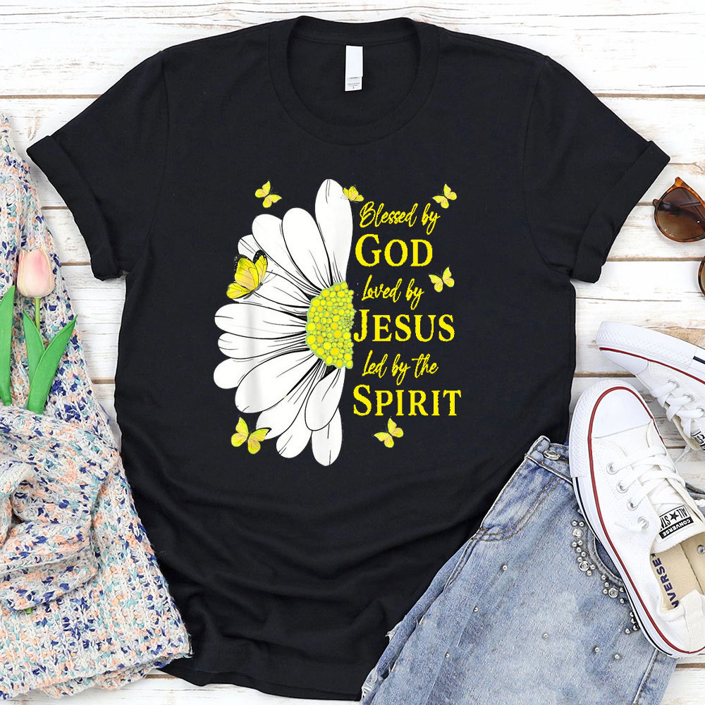 Blessed By God Loved By Jesus Christian T-Shirt