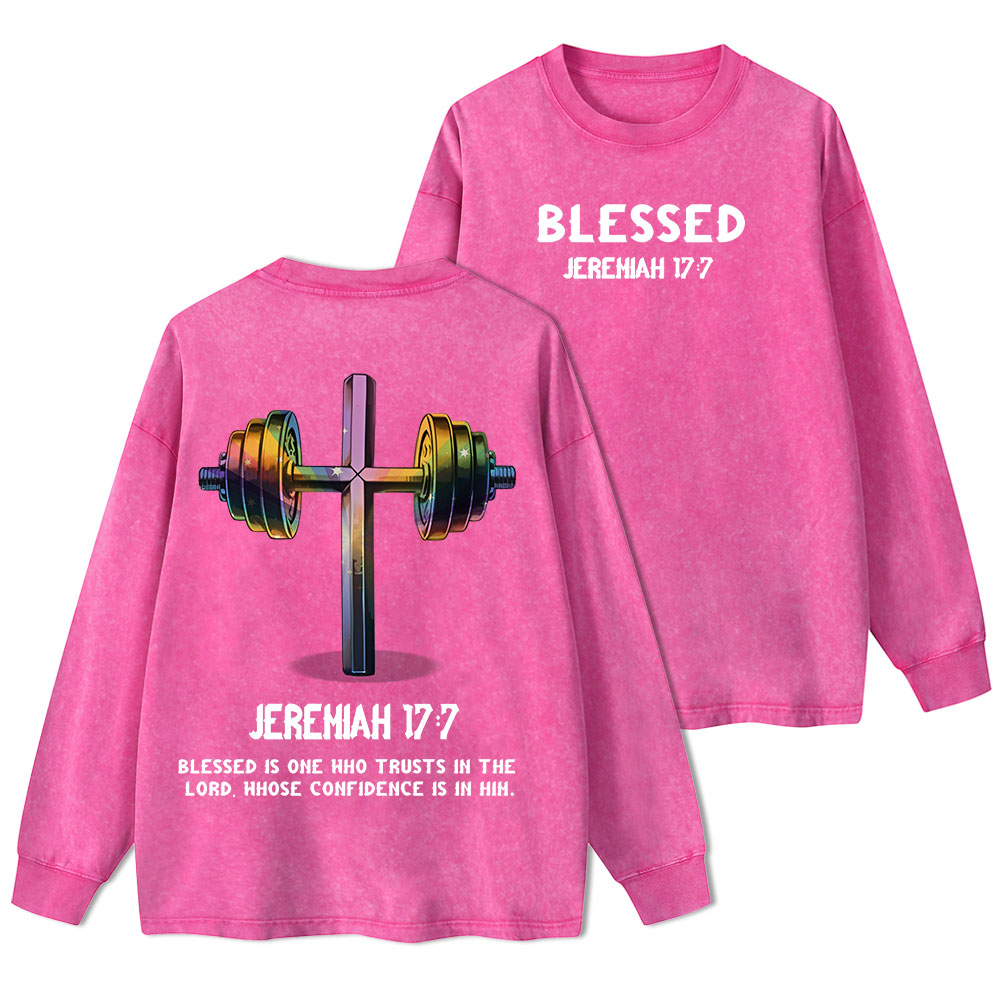 Blessed Is One Who Trusts In The Lord Washed Long Sleeve T-Shirt