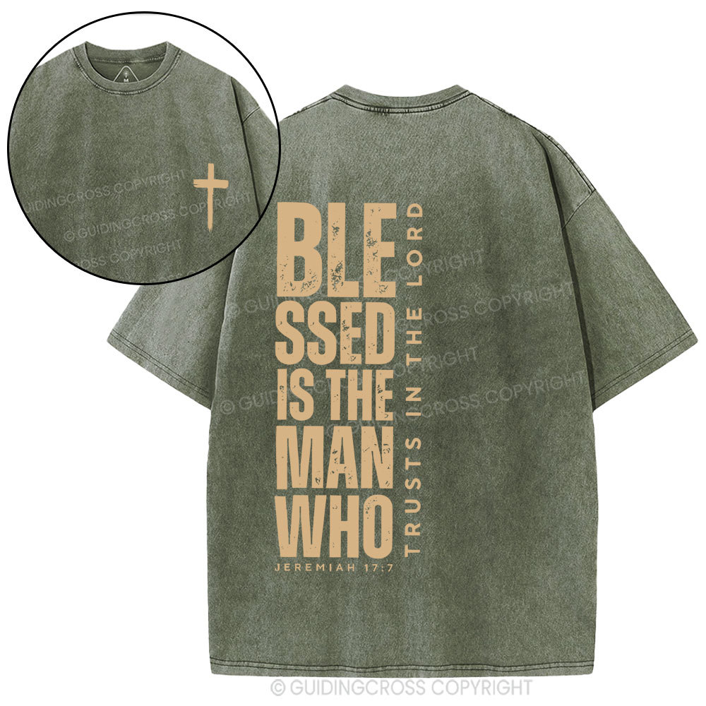 Blessed Is THe Man Who Trust The Lord Christian Washed T-Shirt