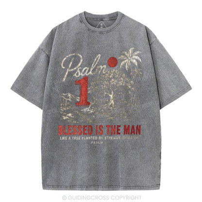 Blessed Is The Man Christian Washed T-Shirt