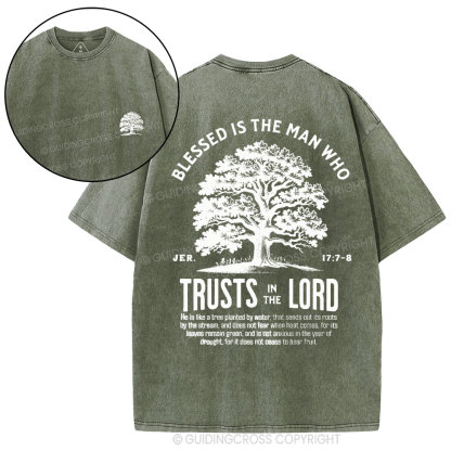 Blessed Is The Man Who Trust In The Lord Christian Washed T-Shirt