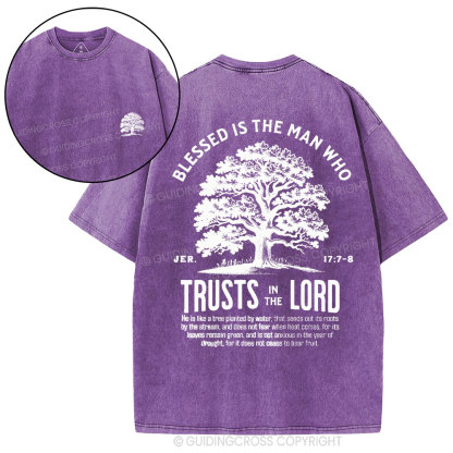 Blessed Is The Man Who Trust In The Lord Christian Washed T-Shirt