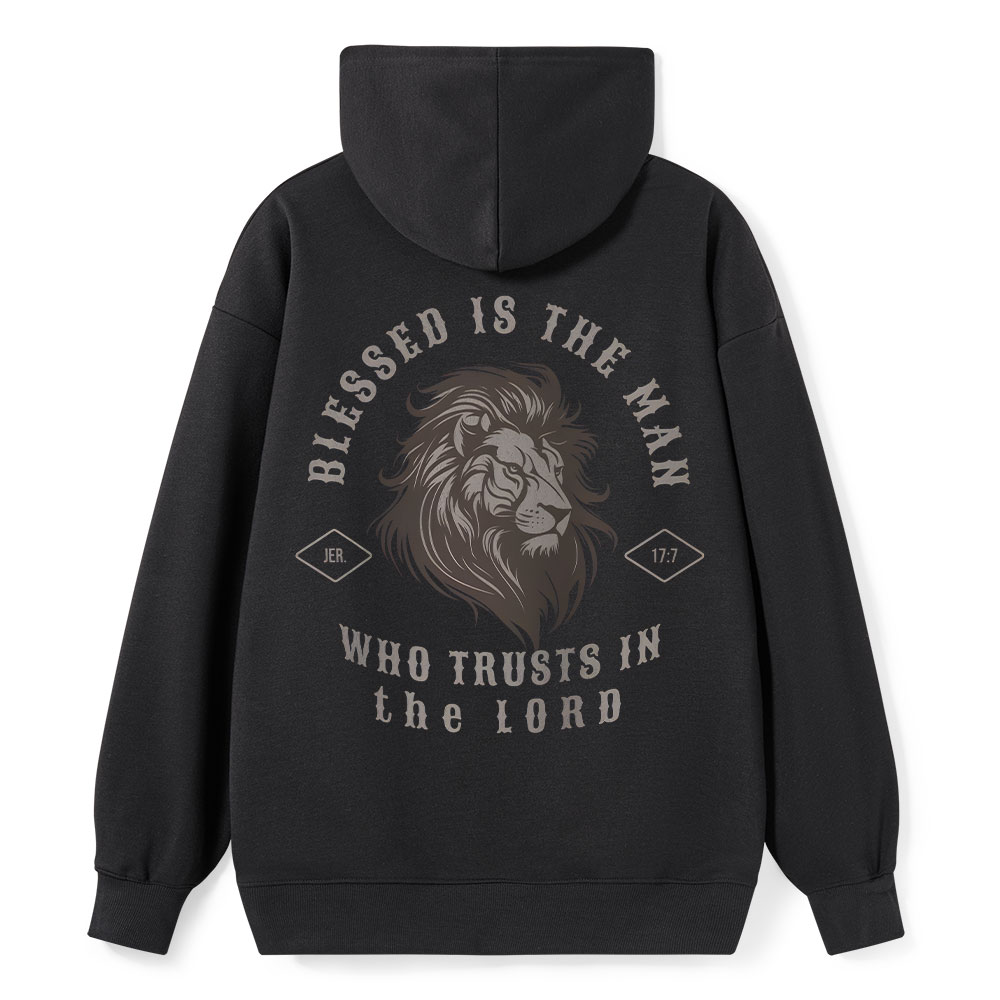 Blessed Is The Man Who Trust In The Lord Christian Classic Hoodie