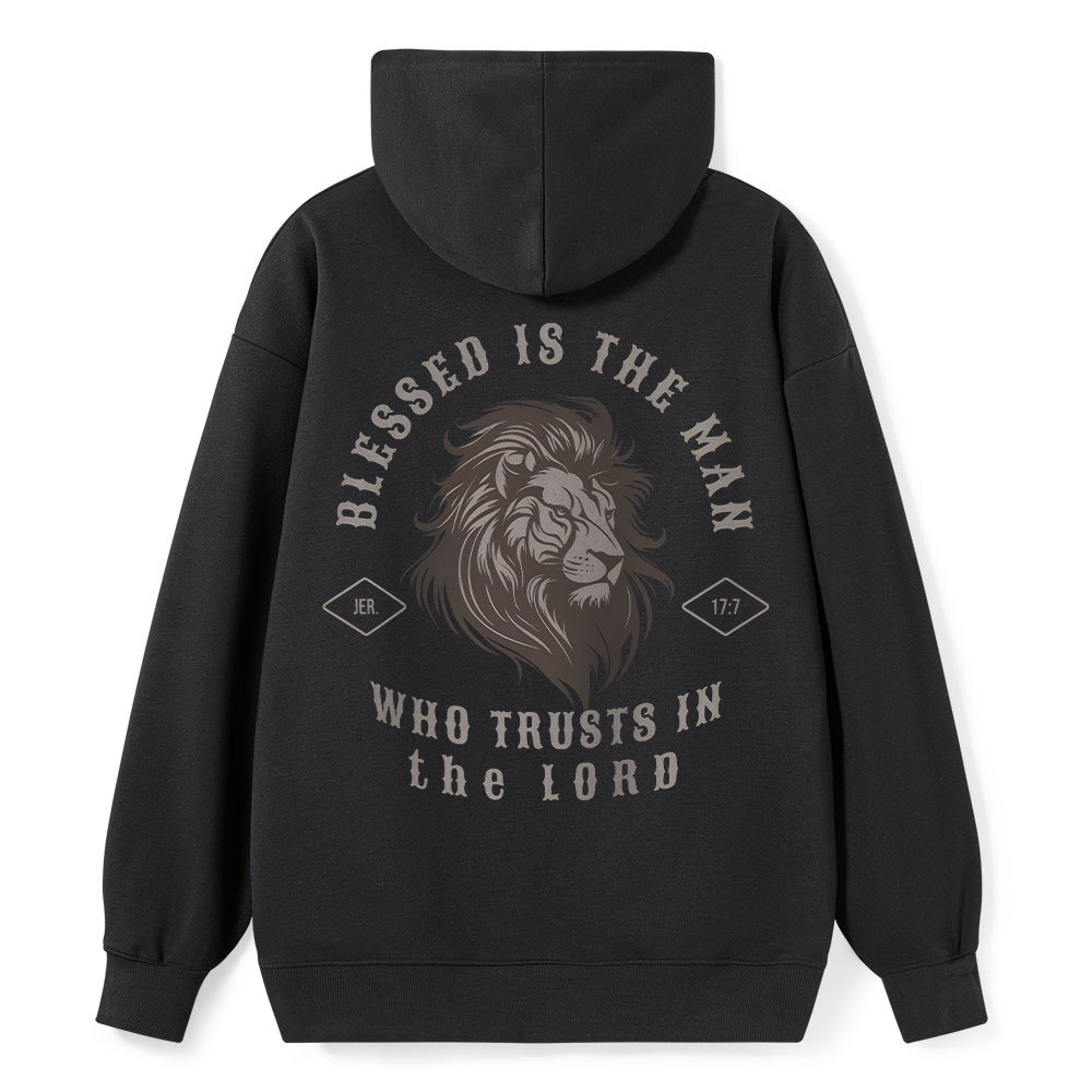 Blessed Is The Man Who Trust In The Lord Christian Classic Hoodie