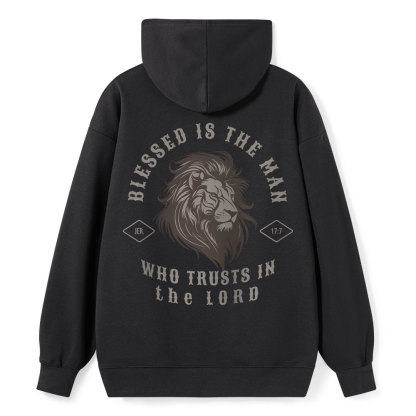Blessed Is The Man Who Trust In The Lord Christian Classic Hoodie