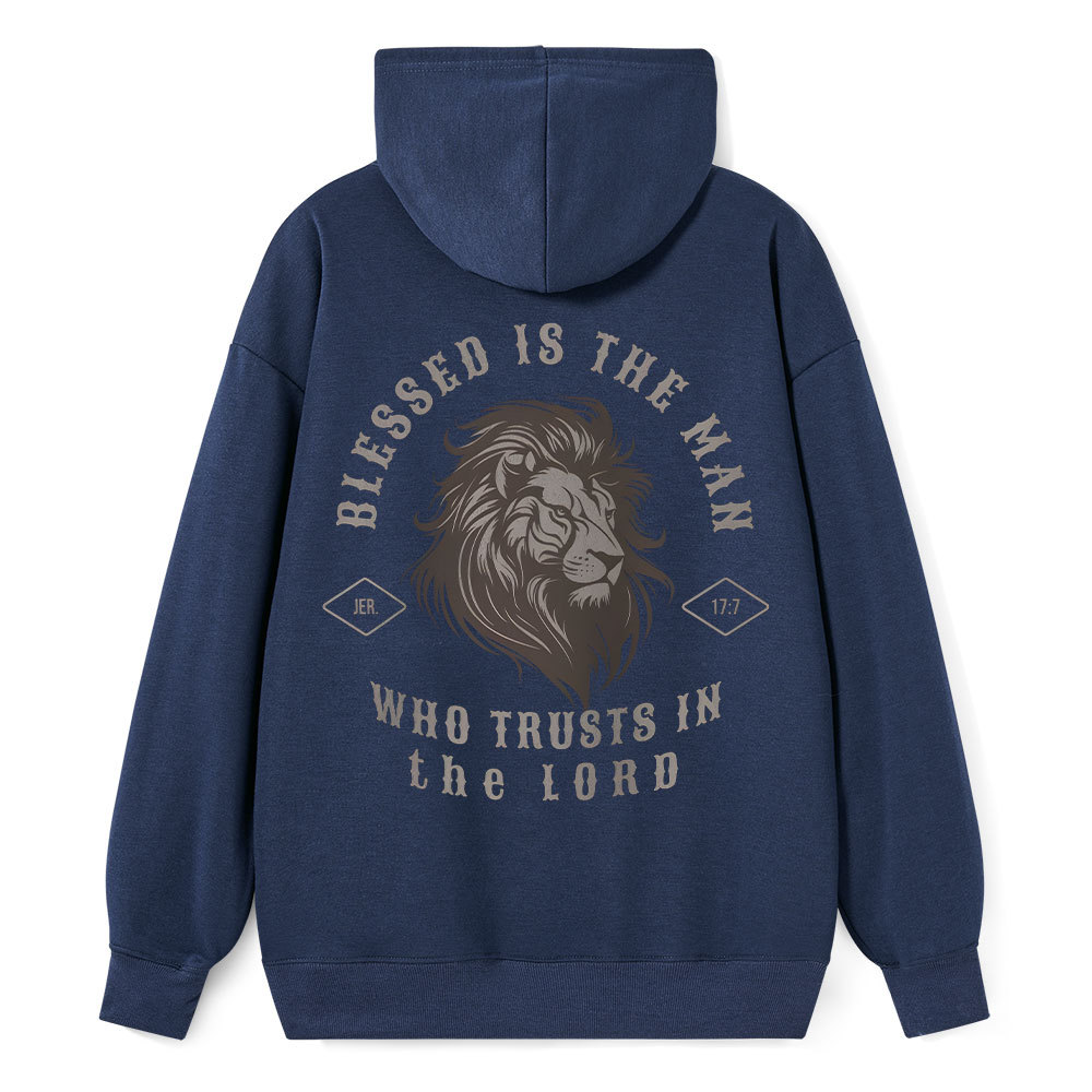 Blessed Is The Man Who Trust In The Lord Christian Classic Hoodie