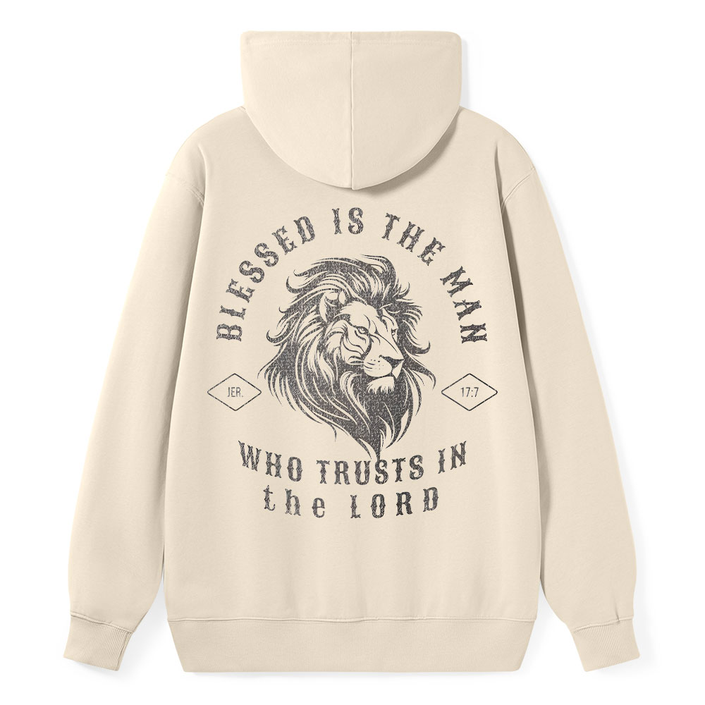Blessed Is The Man Who Trust In The Lord Christian Classic Hoodie