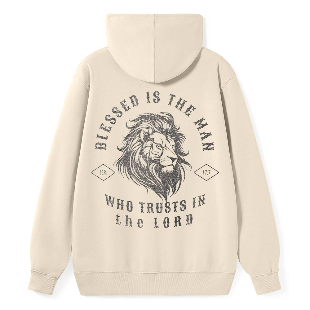 Blessed Is The Man Who Trust In The Lord Christian Classic Hoodie
