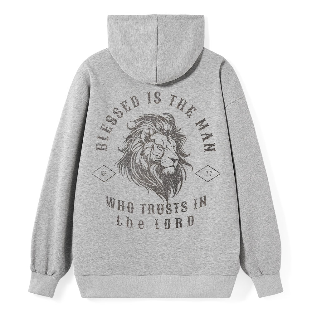 Blessed Is The Man Who Trust In The Lord Christian Classic Hoodie