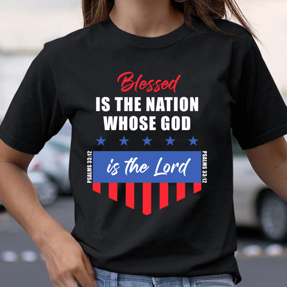 Blessed Is The Nation Whose God Christian T-Shirt