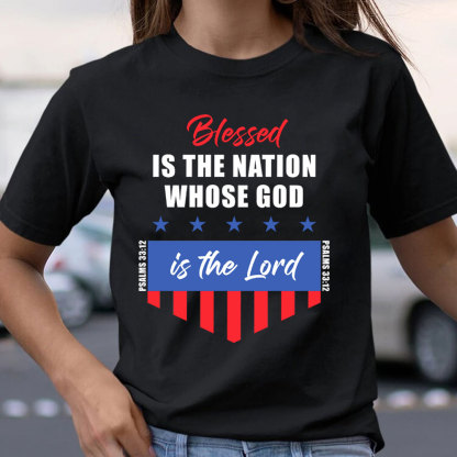 Blessed Is The Nation Whose God Christian T-Shirt