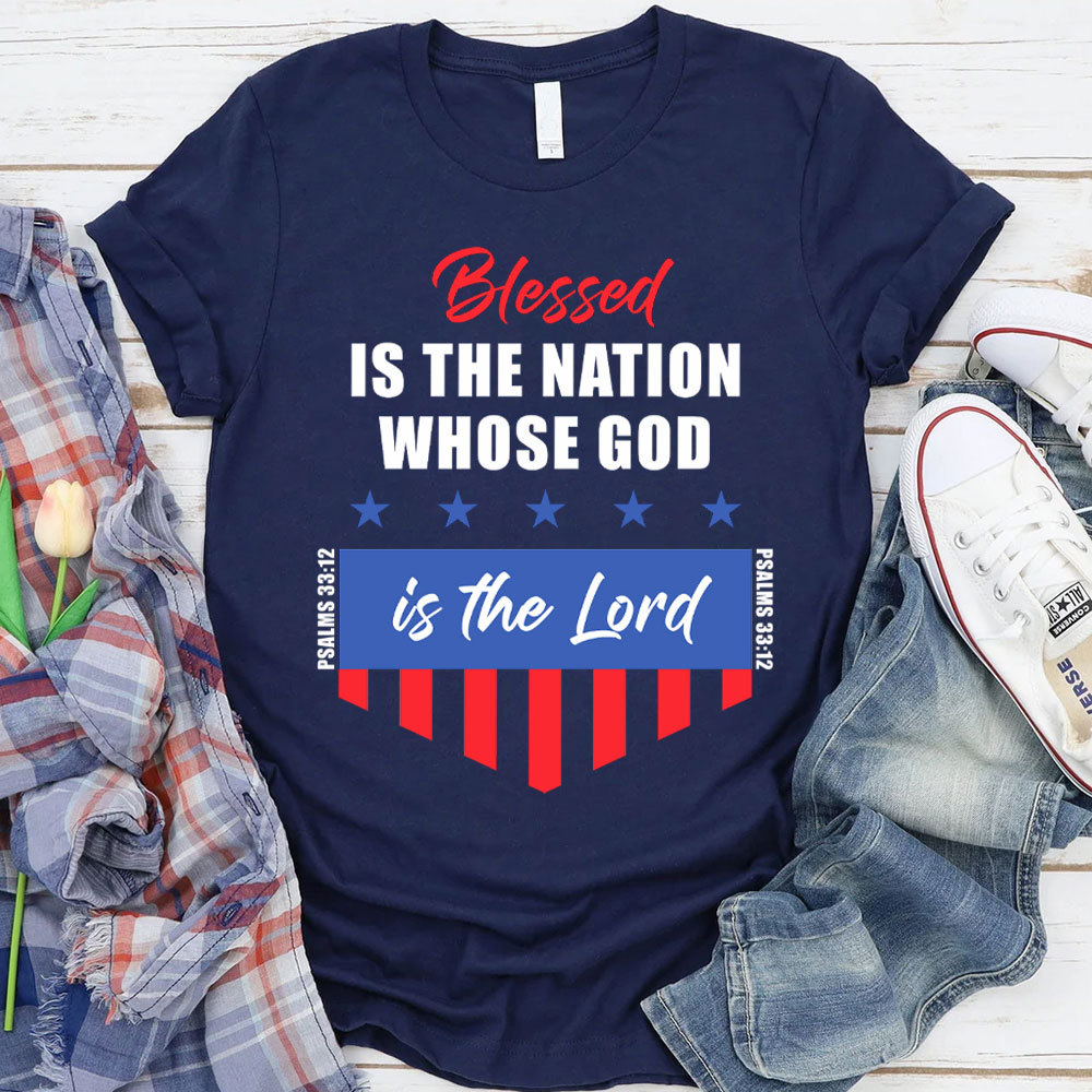 Blessed Is The Nation Whose God Christian T-Shirt
