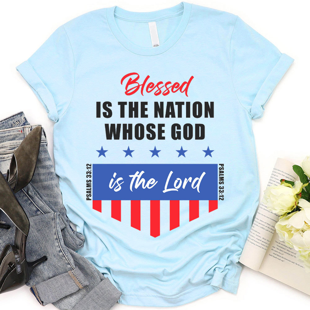 Blessed Is The Nation Whose God Christian T-Shirt