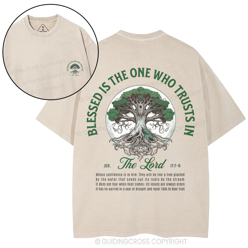 Blessed Is The One Who Trusts in The Lord Christian Washed T-Shirt