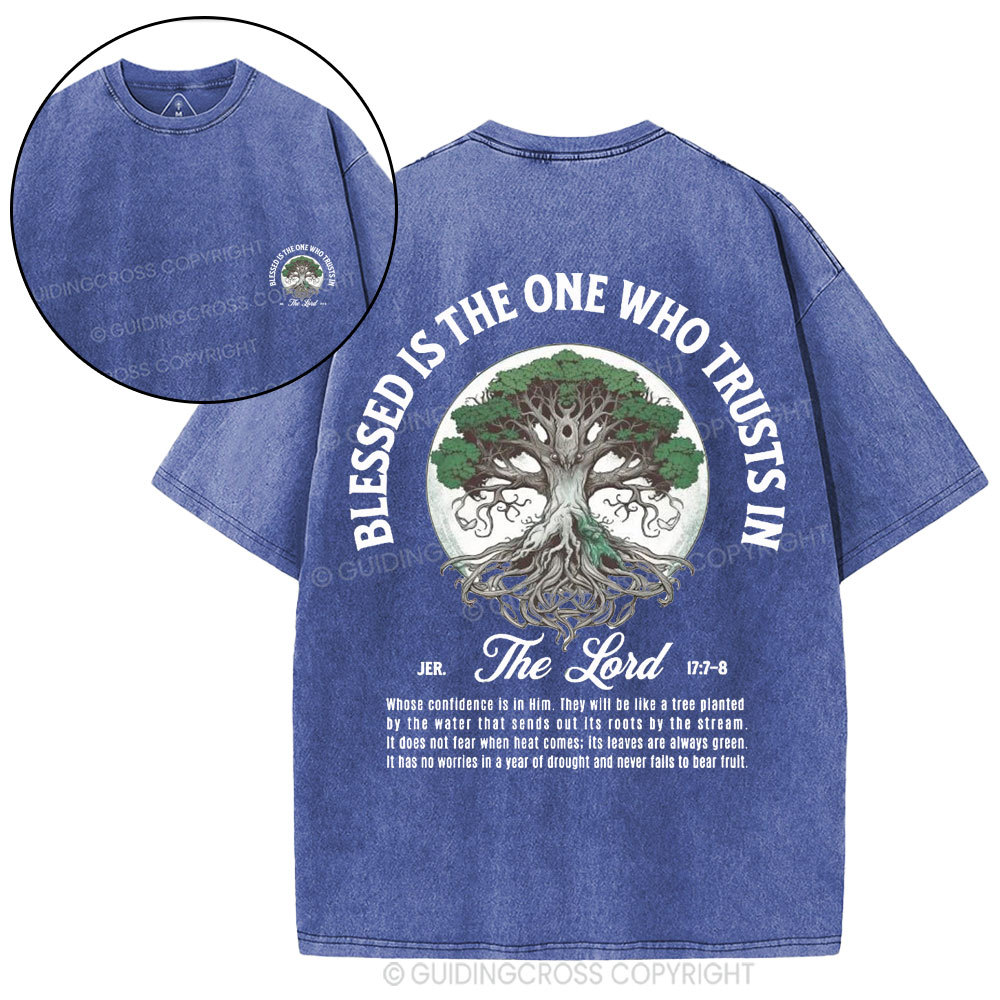 Blessed Is The One Who Trusts in The Lord Christian Washed T-Shirt