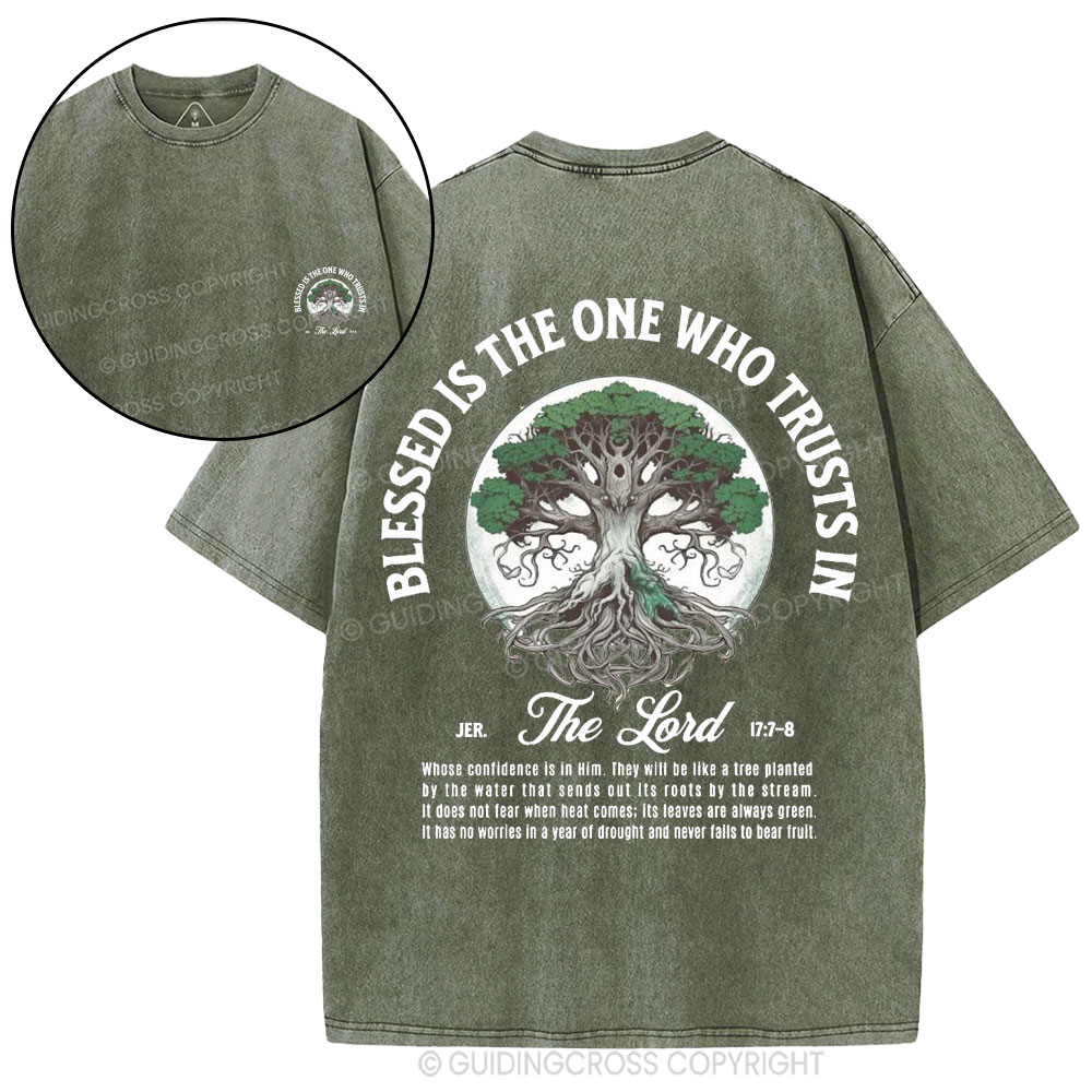 Blessed Is The One Who Trusts in The Lord Christian Washed T-Shirt