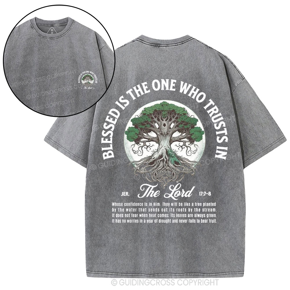 Blessed Is The One Who Trusts in The Lord Christian Washed T-Shirt