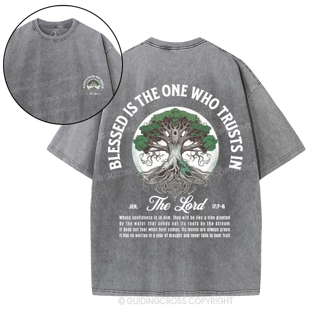 Blessed Is The One Who Trusts in The Lord Christian Washed T-Shirt