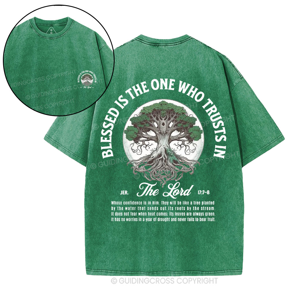 Blessed Is The One Who Trusts in The Lord Christian Washed T-Shirt