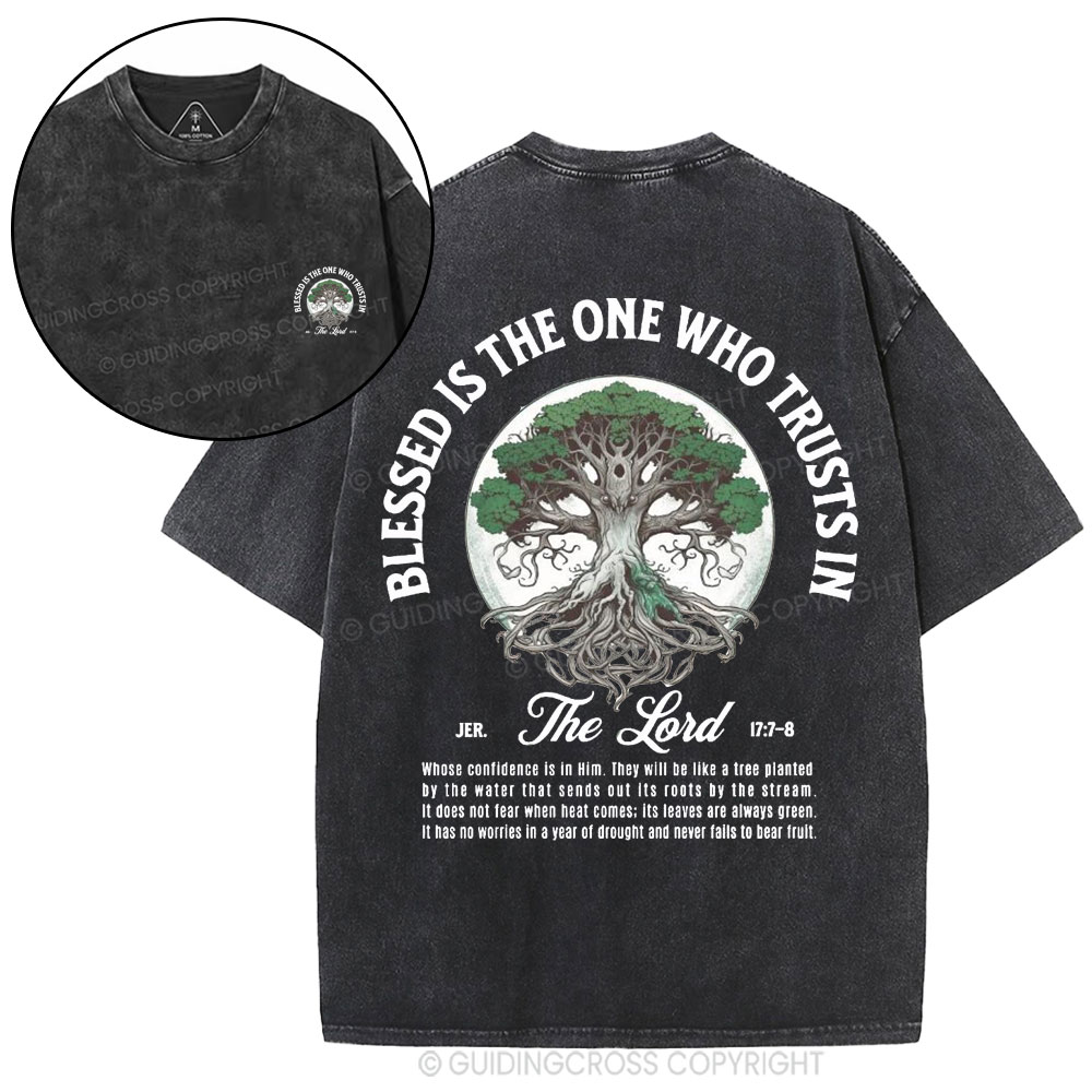 Blessed Is The One Who Trusts in The Lord Christian Washed T-Shirt