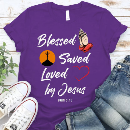 Blessed Saved Love By Jesus Christian T-Shirt