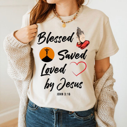 Blessed Saved Love By Jesus Christian T-Shirt