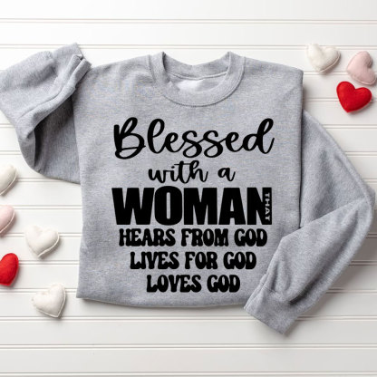 Blessed With A Man&Women Hears From God Loves For God Loves God Christian Couple Sweatshirt