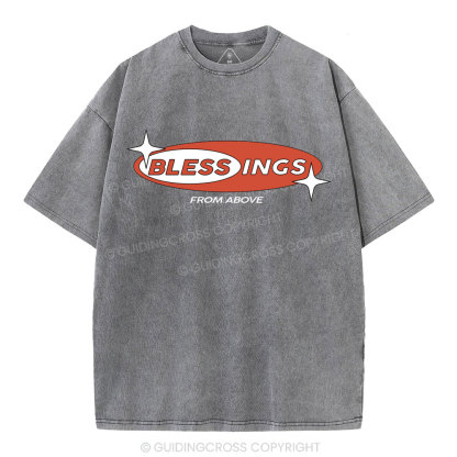 Blessing From Above  Christian Washed T-Shirt