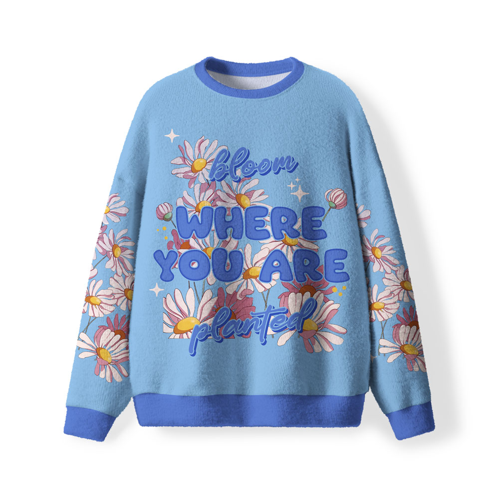 Bloom Where You Are Planted Christian Lightweight Sweater