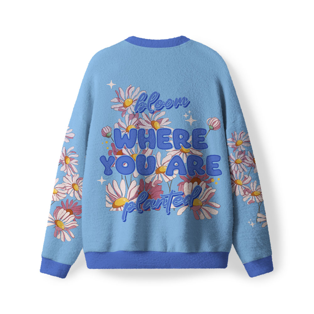 Bloom Where You Are Planted Christian Lightweight Sweater
