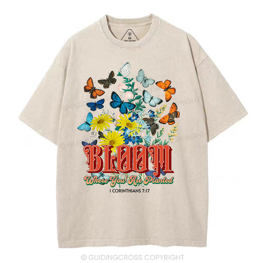 Bloom Where You Are Planted Christian Washed T-Shirt