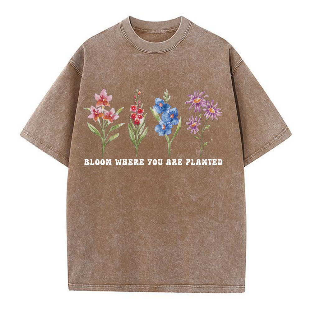 Bloom Where You Are Planted Christian Washed T-Shirt