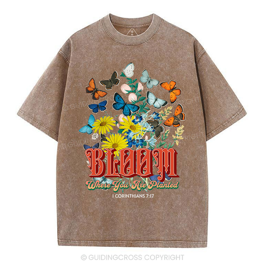 Bloom Where You Are Planted Christian Washed T-Shirt