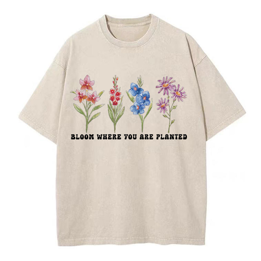 Bloom Where You Are Planted Christian Washed T-Shirt