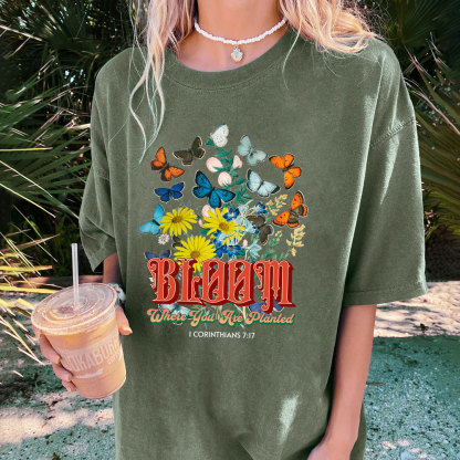 Bloom Where You Are Planted Christian Washed T-Shirt