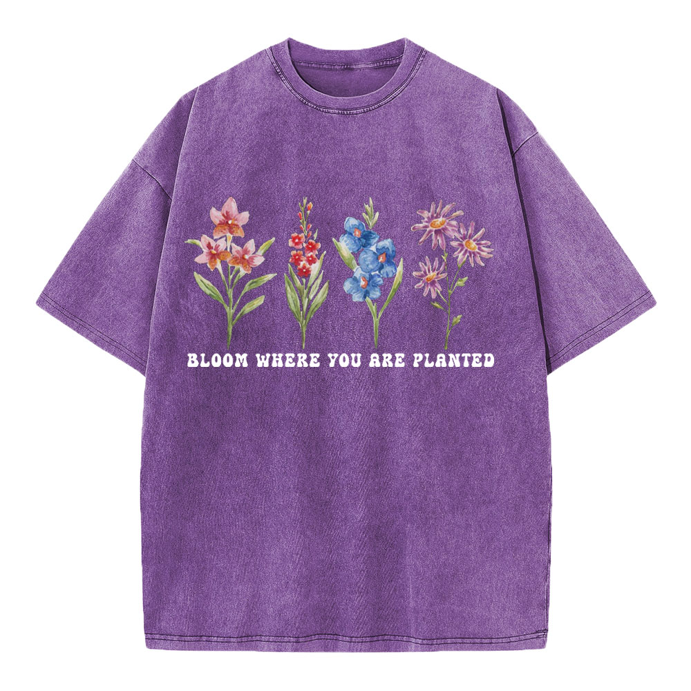 Bloom Where You Are Planted Christian Washed T-Shirt