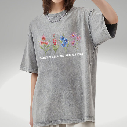 Bloom Where You Are Planted Christian Washed T-Shirt